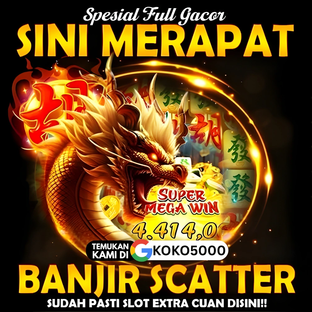 KOKO5000: Platform Penyedia Slot Gacor Online Resmi Serba 5000 Gampang Turun X500